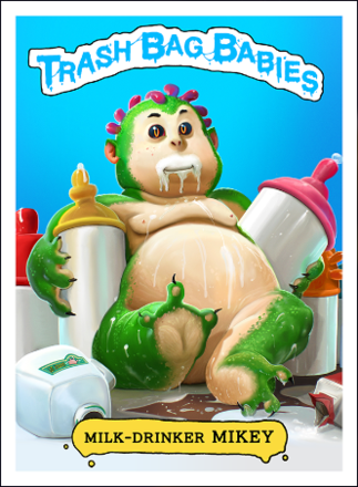 High on Life - Trash Bag Babies #1 - Milk-Drinker Mikey Trading Card
