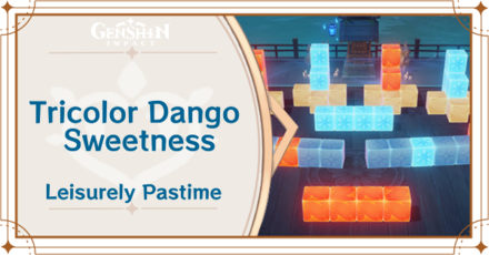 Genshin Impact - Leisurely Pastime Day 3 Tricolor Dango Sweetness Guide
