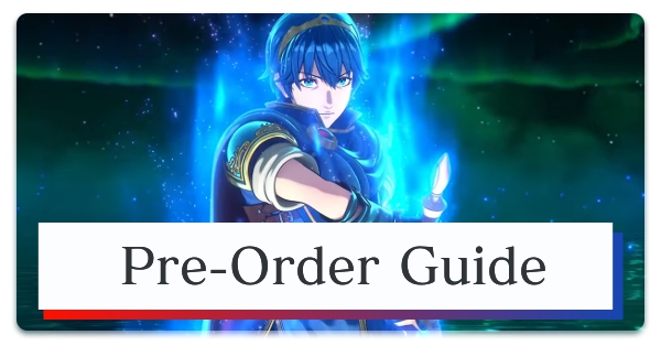 Fire Emblem Engage Pre-Order Guide