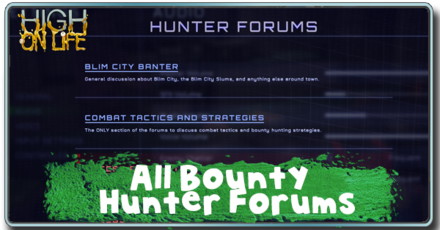 High on Life - All Bounty Hunter Forums