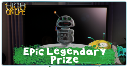 High on Life - Epic Legendary Prize Achievement Guide