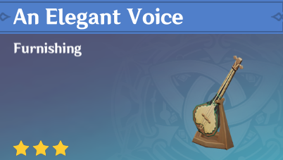 Genshin Impact - How to Get An Elegant Voice Furnishing