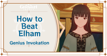 Genshin Impact How to Beat Elham