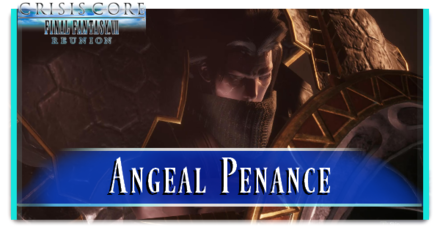 Crisis Core - Angeal Penance