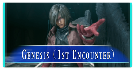 Crisis Core Reunion - Genesis First Encounter Boss Fight Strategy Guide