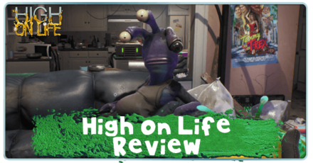 Review - High on Life - WayTooManyGames