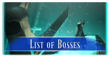 Crisis Core Reunion - List of Bosses