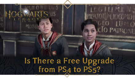 Hogwarts Legacy - Is There a Free PS4 to PS5 Upgrade