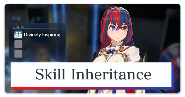 Fire Emblem Engage Skill Inheritance