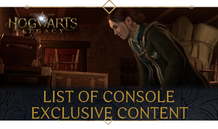 Hogwarts Legacy - List of Console Exclusive Content Banner