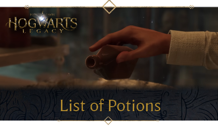 Hogwarts Legacy - List of Potions