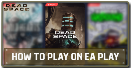 Dead Space Remake - How to Play on EA Play