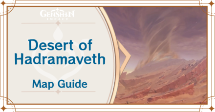 Genshin Impact Desert of Hadramaveth
