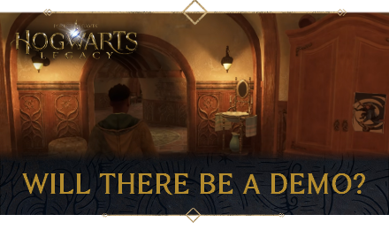 Hogwarts Legacy - Will There Be A Demo