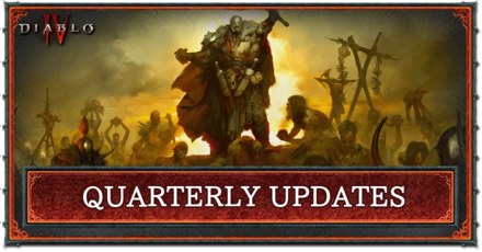Diablo 4 - Quarterly Updates