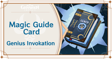 Genshin Impact - Magic Guide Card Guide