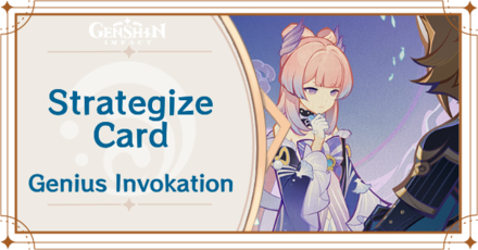 Genshin Impact - Strategize Card Guide