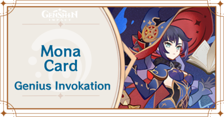Genshin Impact - Mona Card Guide