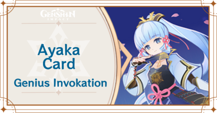 Genshin Impact - Kamisato Ayaka Card Guide