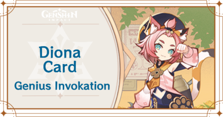 Genshin Impact - Diona Card Guide