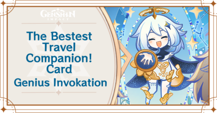 Genshin Impact - The Bestest Travel Companion! Card Guide