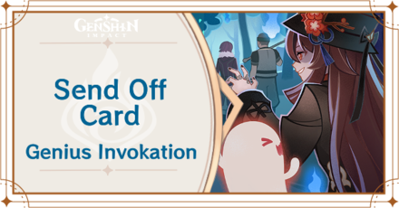Genshin Impact - Send Off Card Guide