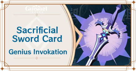 Genshin Impact - Sacrificial Sword Card Guide