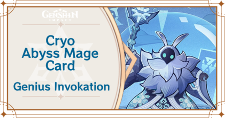 Genshin Impact - Cryo Abyss Mage Card Guide