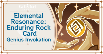 Genshin Impact - Elemental Resonance: Enduring Rock Card Guide