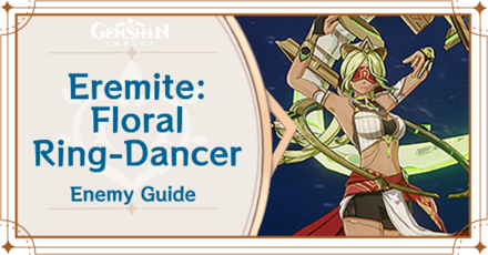Genshin Impact Eremite: Floral Ring-Dancer