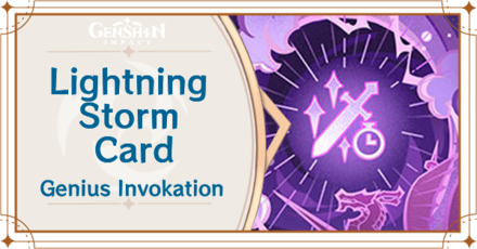 Genshin Impact - Lightning Storm Card Guide