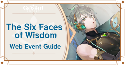 Genshin Impact - The Six Faces of Wisdom Web Event Guide