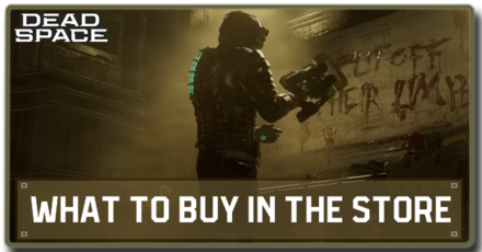Dead Space Remake - What to Buy in the Store