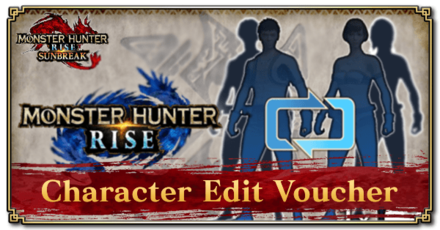 MH Rise Sunbreak Character Edit Voucher How to Get and Uses Top Banner