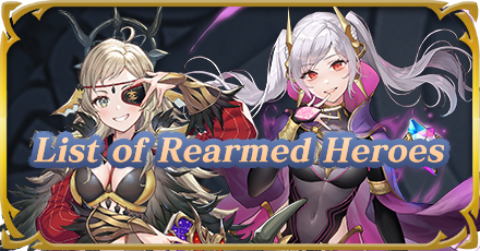 List of Rearmed Alts Fire Emblem Heroes FEH