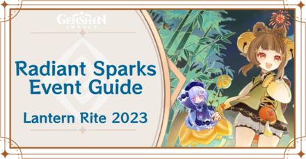 Genshin Impact - Radiant Sparks Event Guide for the Lantern Rite 2023