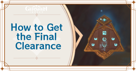 Genshin Impact - How to Get the Final Clearance in Desert of Hadramaveth