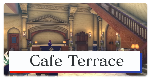 What You Can Do at Cafe Terrace | Fire Emblem Engage (FE Engage)｜Game8