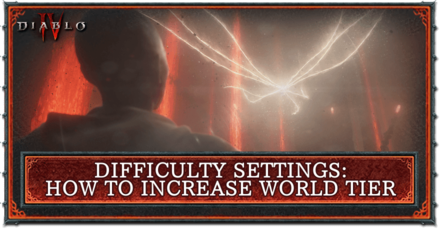 Diablo 4 How to Change World Tier