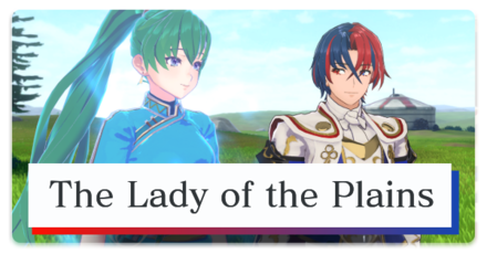 Fire Emblem Engage - Paralogue The Lady of the Plains