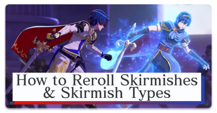How to Reroll Skirmishes.png