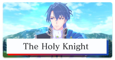 Fire Emblem Engage - Paralogue The Holy Knight