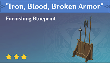 Genshin Impact - How to Get "Iron, Blood, Broken Armor" Furnishing