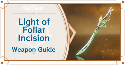 Genshin Impact - Light of Foliar Incision Sword