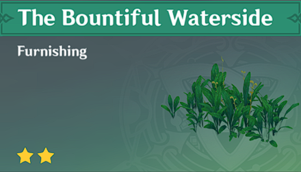 Genshin Impact - How to Get The Bountiful Waterside Furnishing