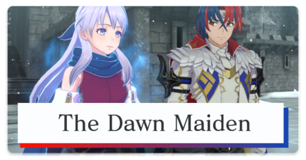 Fire Emblem Engage - Paralogue The Dawn Maiden
