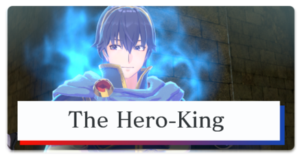 Fire Emblem Engage - Paralogue The Hero-King