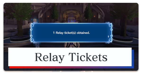 Fire Emblem Engage Relay Tickets