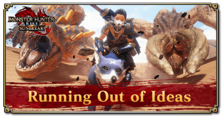 Monster Hunter Rise (MH Rise) - Running Out of Ideas Quest Banner