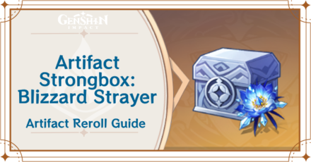 Genshin Impact - How to Get Artifact Strongbox: Blizzard Strayer and Effects